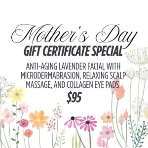 $95 Mother's Day Gift Certificate